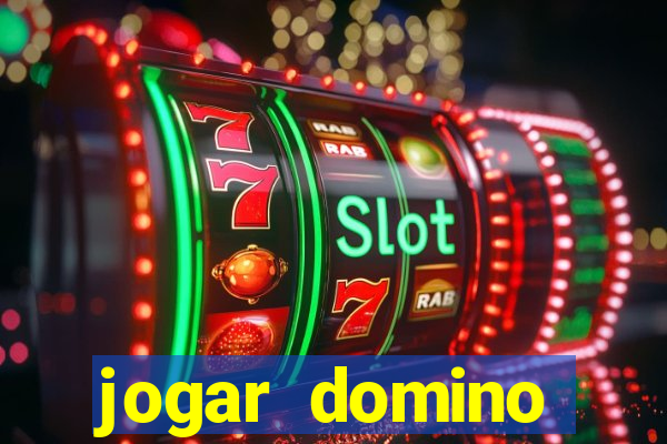 jogar domino valendo dinheiro